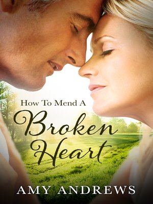cover image of How to Mend a Broken Heart